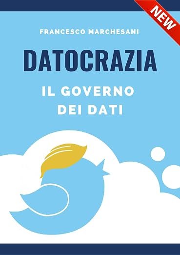 Copertina di Datocrazia: il governo dei dati