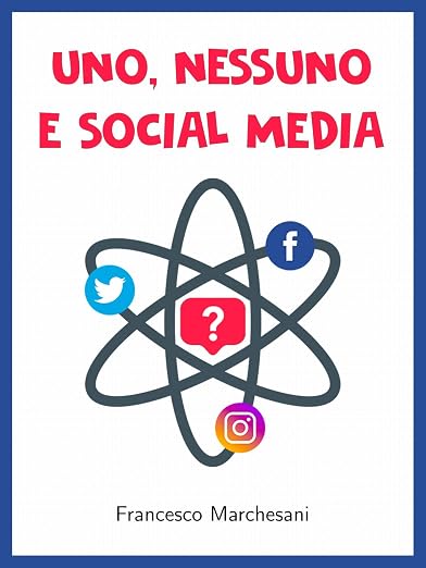 Copertina di Uno, nessuno e Social Media